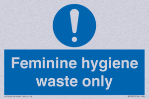 Feminine hygiene waste only